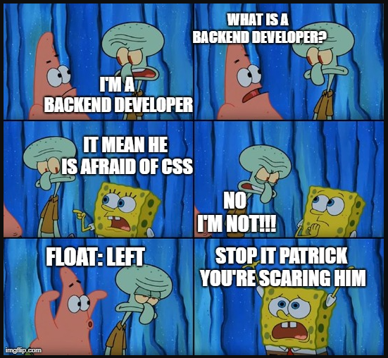 Squidward afraid of CSS